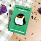 Penguin Enamel Pin