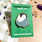 Penguin Chick Enamel Pin